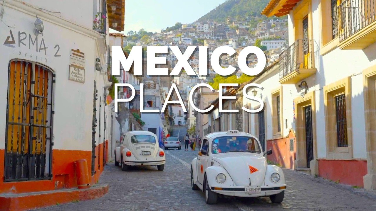 16 Best Places to Visit in Mexico - Travel Video